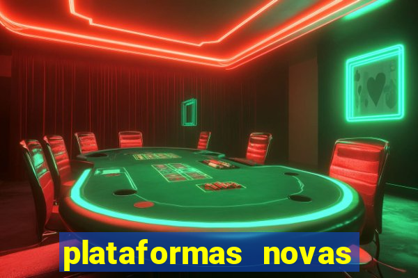 plataformas novas de apostas